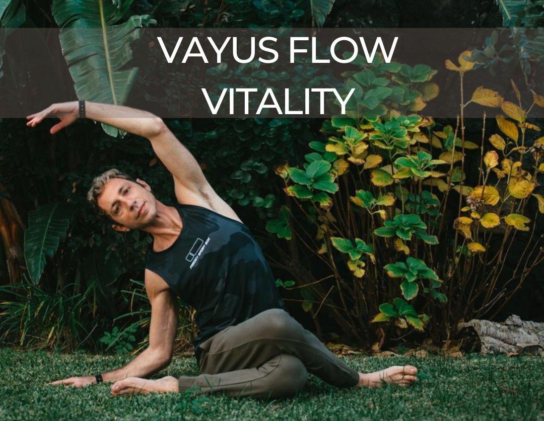 Yoga per accrescere la vitalità | Vayus Flow